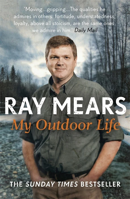My Outdoor Life - Ray Mears Autobiography - Signed Copy 2 My Outdoor Life - Ray Mears Autobiography - Signed Copy